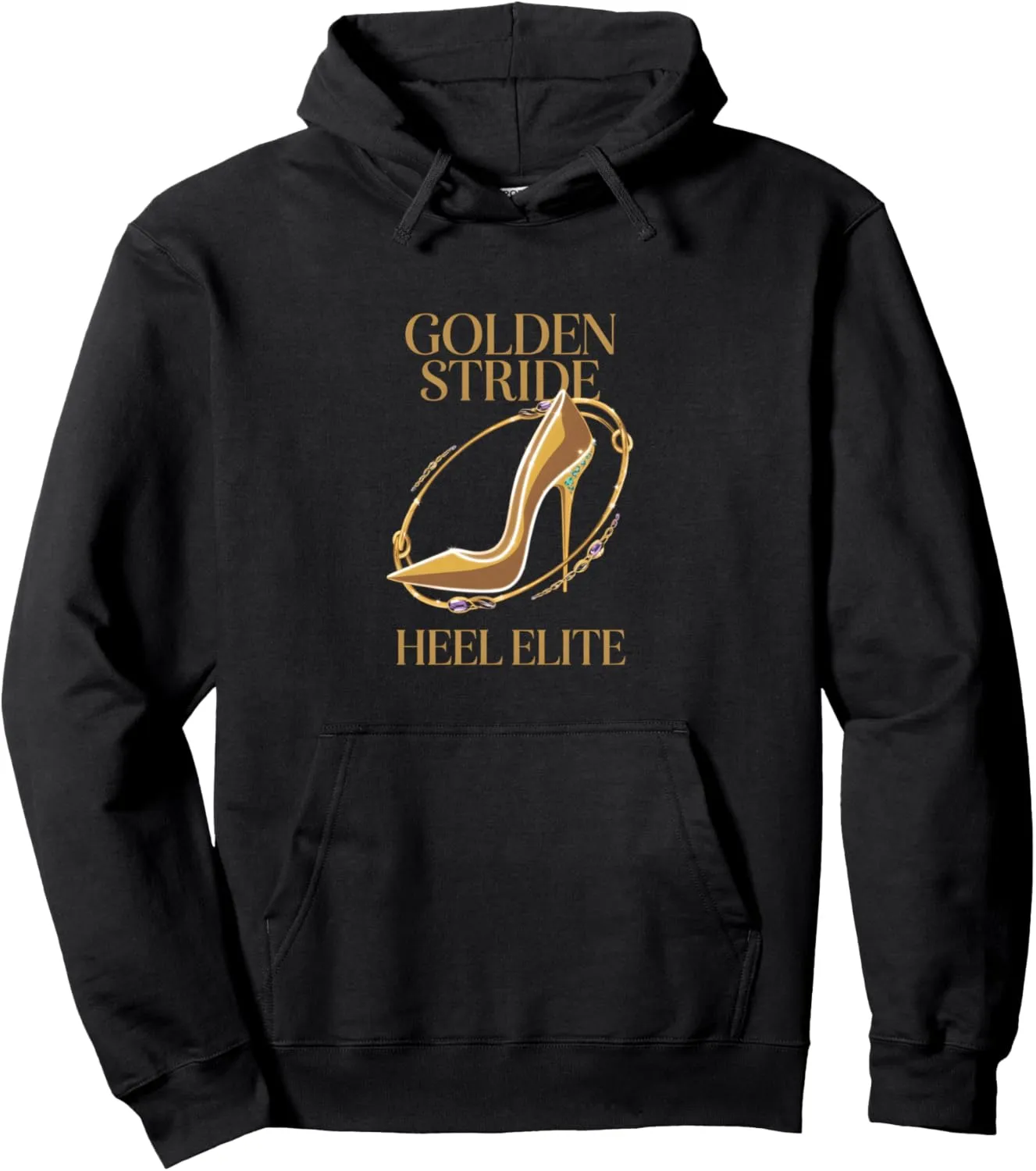 High Heels Golden Stride Heel Elite Glam Fashion Lovers Pullover Hoodie